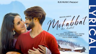 Mohabbat Ke Kabil || Salman Ali New Lyrics Version Song  || New Hindi  Songs 2021 || BJS Music