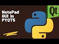 NotePad GUI in PYQT5 | Python |