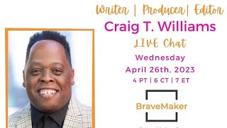 Chat with screenwriter CRAIG T. WILLIAMS who got his first WRITERS ROOM at 55