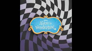 Adventure is a Wonderful Thing - Alice in Wonderland Jr