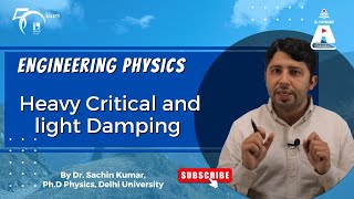 Heavy Critical and light Damping | Engineering Physics | S Chand Academy