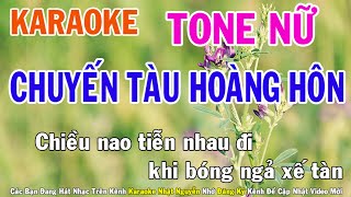 Chuyến Tàu Hoàng Hôn Karaoke Tone Nữ Nhạc Sống - Phối Mới Dễ Hát - Nhật Nguyễn