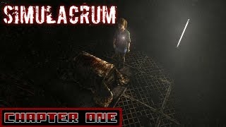 Simulacrum - Full Chapter One Playthrough (No Commentary)