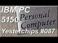 MIGs Yesterchips - Folge #087 IBM PC 5150