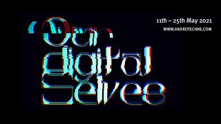 Ourdigitalselves Androtechne
