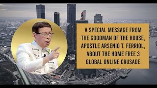 Apostle Arsenio T. Ferriol's Home Free 3 Invite