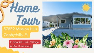 Home for Sale: 37832 Mission Hills Ave, Zephyrhills, FL \\ AFFORDABLE 55+ Living in Spanish Trails!