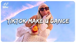 Trending Tiktok songs 2022 ~ Tiktok songs that'll make you dance