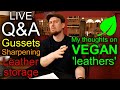 Your Leathercraft Questions Answered LIVE - 'Handmade' vs 'Craftsmanship'