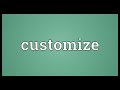 customize meaning