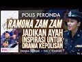 Ramona Zam Zam Jadikan Ayah Inspirasi Untuk Drama Polis Peronda