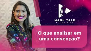 O que analisar em uma convenção?