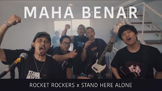 Rocket Rockers Feat. Stand Here Alone - Maha Benar