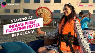 Staying At India’s First Floating Hotel | Amazing Stay At Polo Floatel Kolkata