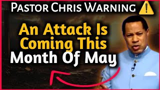 PASTOR CHRIS REVEAL THE ATTACK COMING IN THE MONTH OF MAY || PASTOR CHRIS OYAKHI