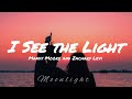 I See the Light || Mandy Moore and Zachary Levi (OST. Tangled ) | Lyrics