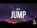 [1 Hour]  Nic D - Jump (Lyrics)  | Lyrics All Day