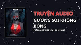 [KINH DỊ] || GƯƠNG SOI KHÔNG BÓNG || TẾU COMIS