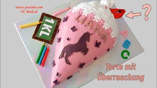 Einschulungstorte Schultüte mit Überraschung / Motivtorte / 3D Torte