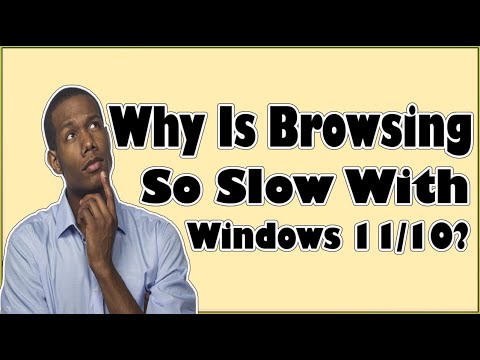 Why Is Browsing So Slow With Windows 11/10? Which Is Faster Web Browser ...