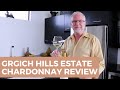 Grgich Hills Estate Napa Valley Chardonnay Review | Doctor McTavish