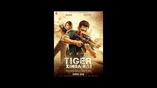 Tiger zinda hai  Full HD movie Download // latest updates 2018