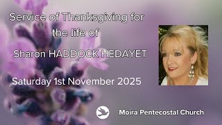 Service of Thanksgiving for the life of Sharon Haddock Hedayet