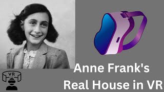 The Diary of Anne Frank Comes to Life: A Virtual Journey