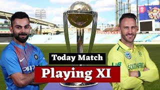 World Cup 2019 : India Vs South Africa Today Match Playing-11 !