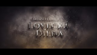 HTV - Řemesla - Lovecká dílna