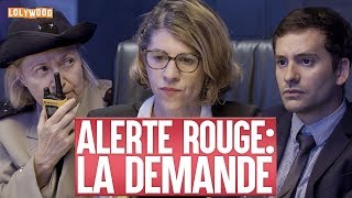 Alerte Rouge : la demande