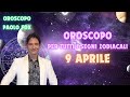 Oroscopo Paolo Fox - Martedì 9/4/2024 : Le previsioni segno per segno - Quali sono i tuoi segni