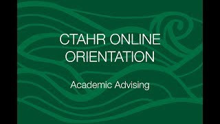 CTAHR Online Orientation: What is Academic Advising?