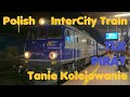 IC 405 TLK PIRAT Bohumin  - Kołobrzeg   - Polish Intercity Train - Tanie Kolejowanie