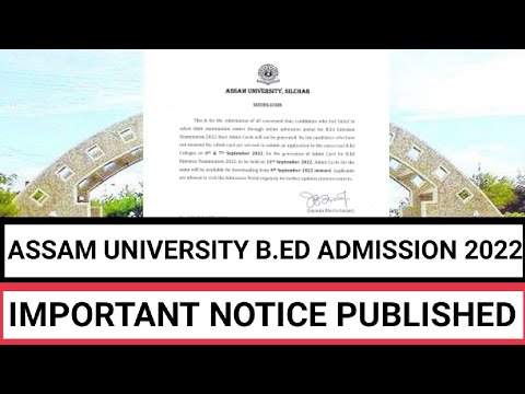 Assam University B.ed 2022 Important Notice | Admit Card & Exam Updates ...