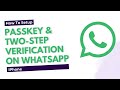 How to Set Up Passkey & Two-Step Verification on WhatsApp (iPhone) – Secure Your Chats!