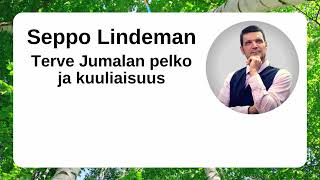 Seppo Lindeman - Terve Jumalan pelko ja kuuliaisuus