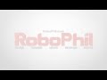 RoboPhil - Welcome to my YouTube Channel