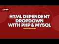 AJAX PHP MYSQL Dependent Dropdown (Simple Example)