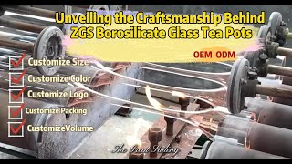 Unveiling the Craftsmanship Behind ZGS Borosilicate Glass Tea Pots #glassteatop #glassware