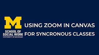 Using Zoom in Canvas for Video Meetings