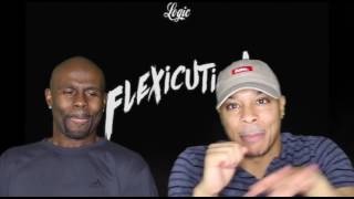 Logic-Flexicution (REACTION!!!)