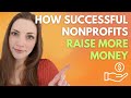 How Successful Nonprofits Fundraise when Starting and Growing