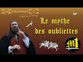 Le mythe des oubliettes [ST]