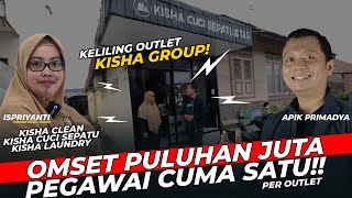 WOW OMSET PULUHAN JUTA, PEGAWAI CUMA 1 PER OUTLET | KISHA LAUNDRY & KISHA CUCI SEPATU Part 2