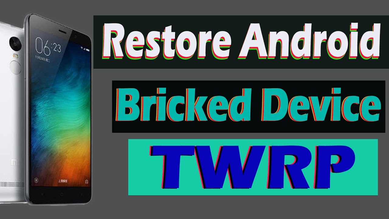 HOW TO RESTORE ANDROID SYSTEM "BRICKED PHONE" - YouTube