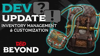 Character Sheet Tour & Inventory Management Preview | Dev Update + Q&A | D&D Beyond