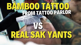 Tattoo Parlor Bamboo Tattoo vs Real Sak Yant