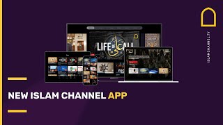 Introducing the new Islam Channel app available to download now