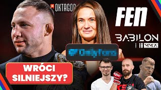 BARTOS WRÓCIŁ, FEN I BABILON GONIĄ MMA, KOWALKIEWICZ ZASKOCZY FANÓW? OKTAGON LIVE